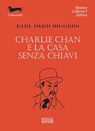 Charlie Chan e la casa senza chiavi - Librerie.coop