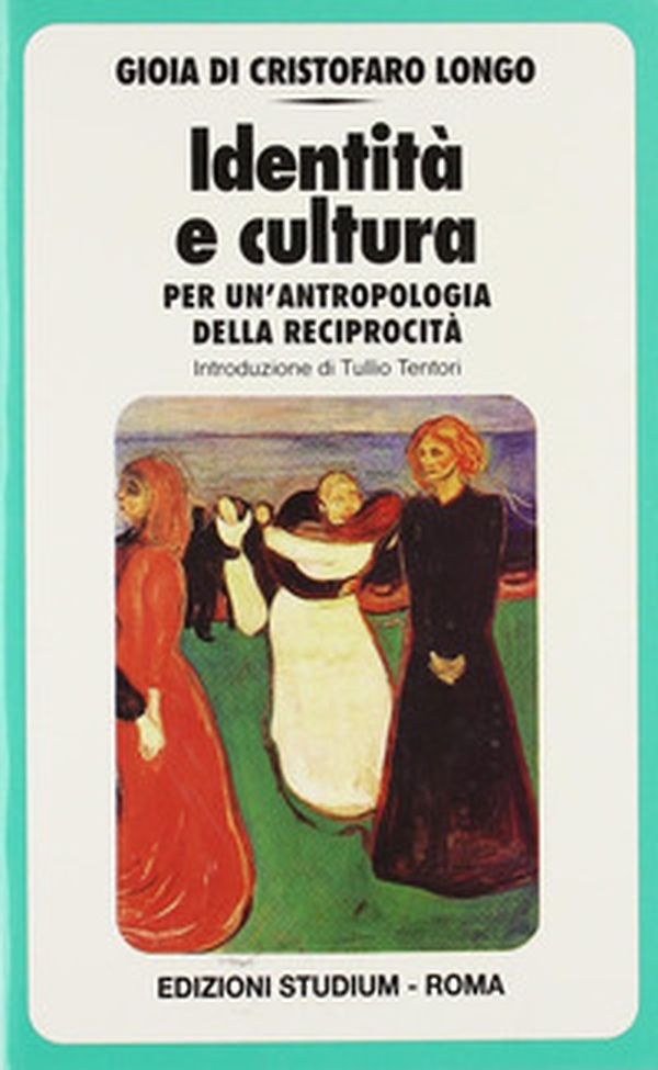 Identità e cultura. Per un'antropologia della reciprocità - Librerie.coop Identità e cultura. Per un'antropologia della reciprocità - Librerie.coop