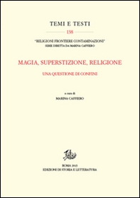 Magia, superstizione, religione. Una questione di confini - Librerie.coop