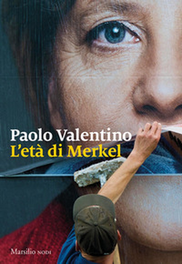 L'età di Merkel - Librerie.coop L'età di Merkel - Librerie.coop