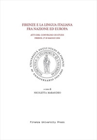 Firenze e la lingua italiana fra nazione ed Europa - Librerie.coop