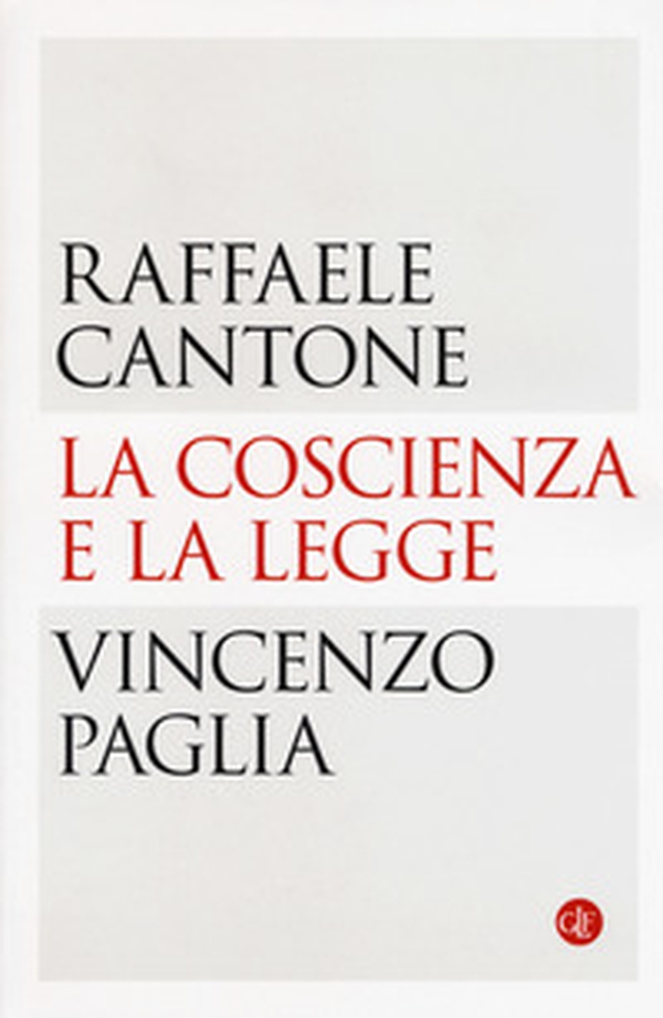 La coscienza e la legge - Librerie.coop La coscienza e la legge - Librerie.coop