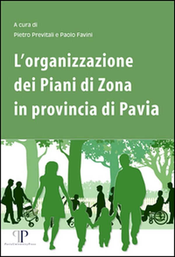 L'organizzazione dei piani di zona in provincia di Pavia - Librerie.coop L'organizzazione dei piani di zona in provincia di Pavia - Librerie.coop