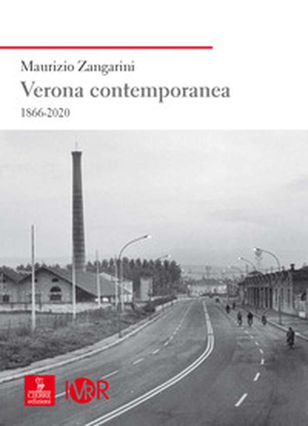 Verona contemporanea 1866-2020 - Librerie.coop Verona contemporanea 1866-2020 - Librerie.coop