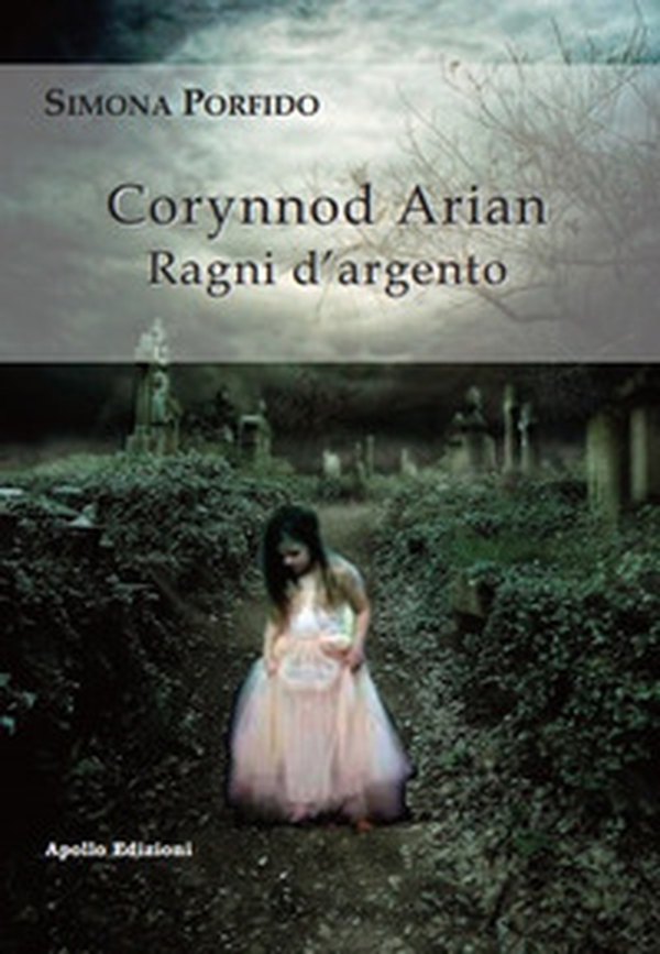 Corynnod Arian. Ragni d'argento - Librerie.coop Corynnod Arian. Ragni d'argento - Librerie.coop