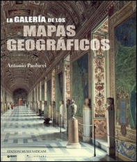 La Galleria delle carte geografiche. Ediz. spagnola - Librerie.coop