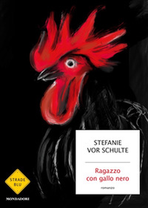 Ragazzo con gallo nero - Librerie.coop Ragazzo con gallo nero - Librerie.coop
