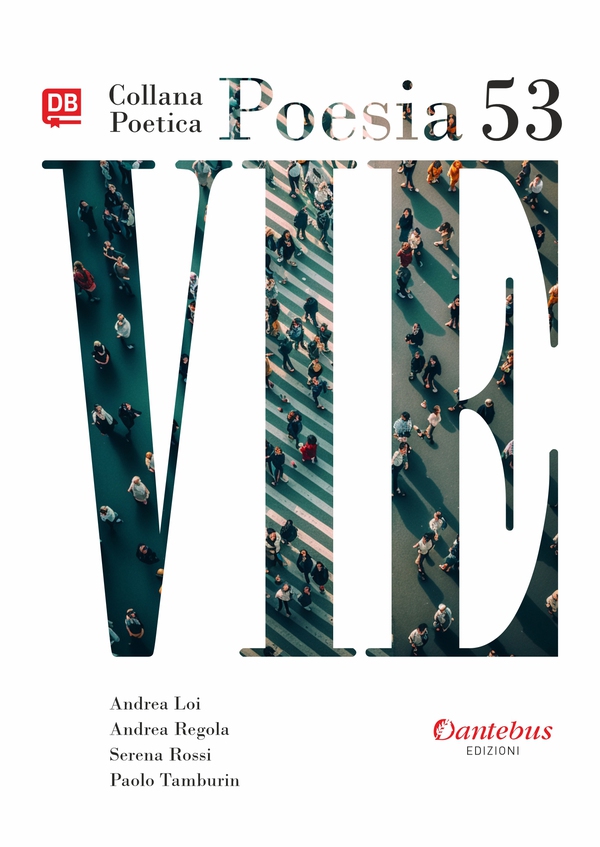 Collana Poetica Vie vol. 53 - Librerie.coop Collana Poetica Vie vol. 53 - Librerie.coop