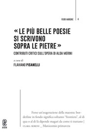 «Le più belle poesie si scrivono sopra le pietre». Contributi critici sull'opera di Alda Merini - Librerie.coop