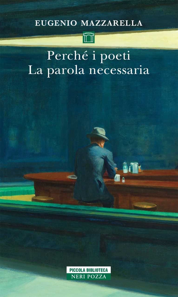Perché i poeti. La parola necessaria - Librerie.coop Perché i poeti. La parola necessaria - Librerie.coop