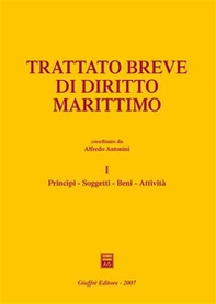 Trattato breve di diritto marittimo - Vol. 1 - Librerie.coop