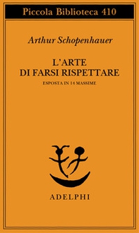 L'arte di farsi rispettare esposta in 14 massime - Librerie.coop
