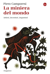 La miniera del mondo - Librerie.coop