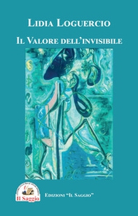 Il valore dell'invisibile - Librerie.coop
