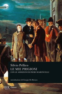 Le mie prigioni - Librerie.coop Le mie prigioni - Librerie.coop