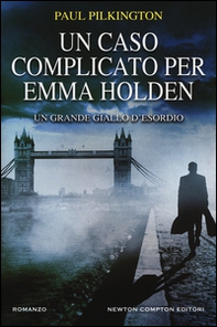 Un caso complicato per Emma Holden - Librerie.coop