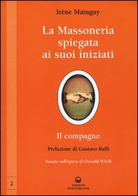 La massoneria spiegata ai suoi iniziati - Vol. 2 - Librerie.coop