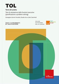 TOL. Torre di Londra. Test di valutazione delle funzioni esecutive (pianificazione e problem solving) - Librerie.coop