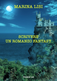 Scrivere un romanzo fantasy - Librerie.coop