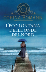 L'eco lontana delle onde del nord - Librerie.coop L'eco lontana delle onde del nord - Librerie.coop