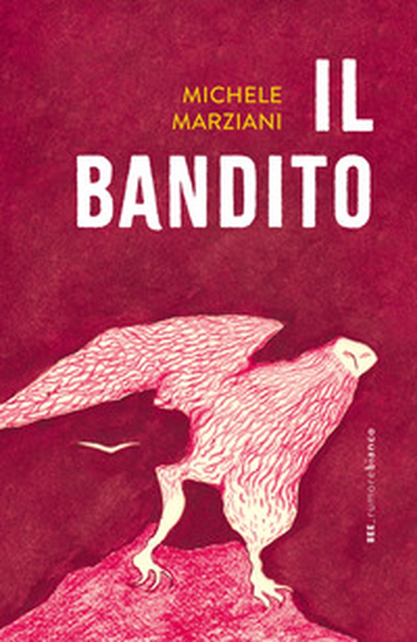 Il bandito - Librerie.coop Il bandito - Librerie.coop