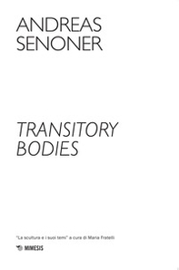 Transitory bodies - Librerie.coop Transitory bodies - Librerie.coop