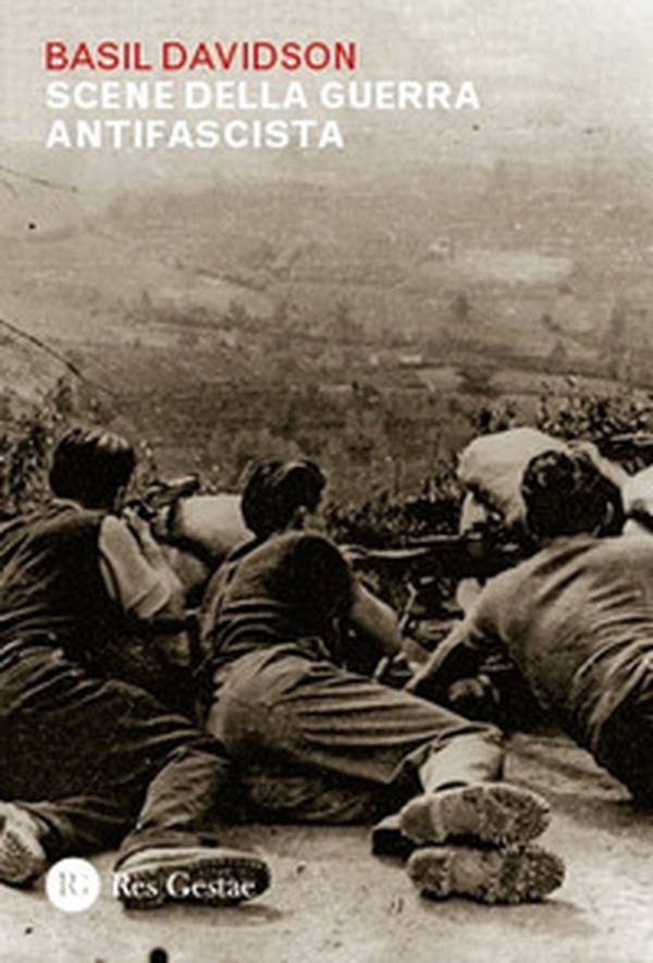 Scene della guerra antifascista - Librerie.coop Scene della guerra antifascista - Librerie.coop