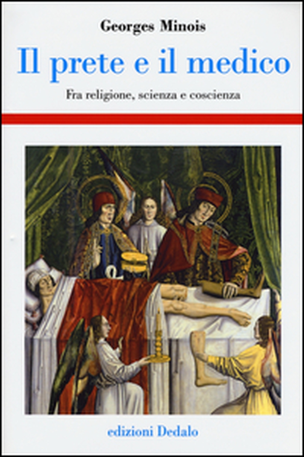 Il prete e il medico. Fra religione, scienza e coscienza - Librerie.coop Il prete e il medico. Fra religione, scienza e coscienza - Librerie.coop