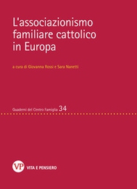 L'associazionismo familiare cattolico in Europa - Librerie.coop
