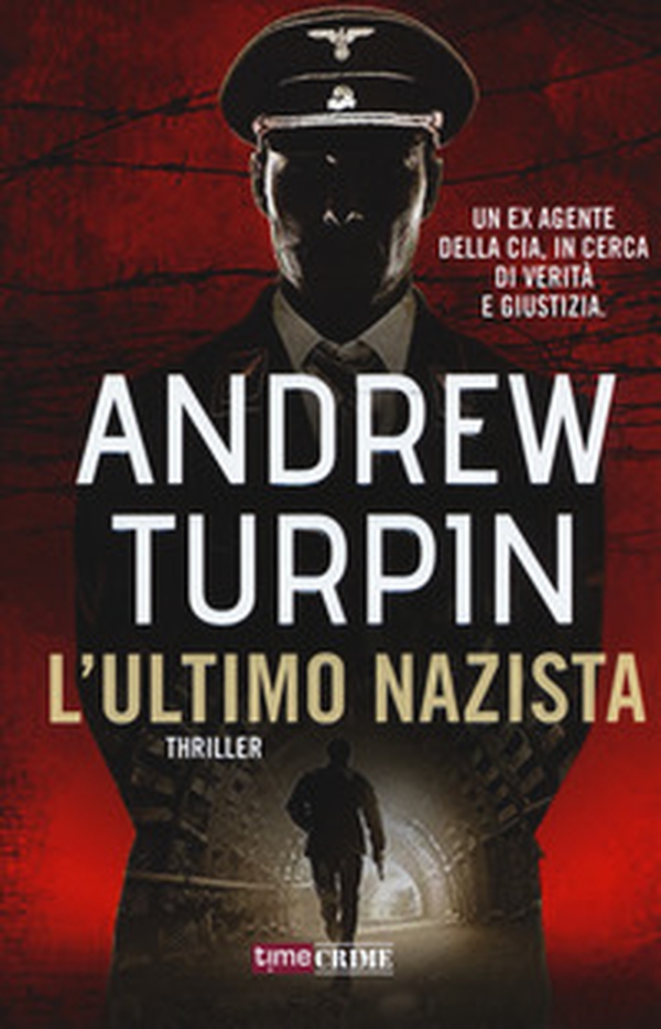 L'ultimo nazista - Librerie.coop L'ultimo nazista - Librerie.coop