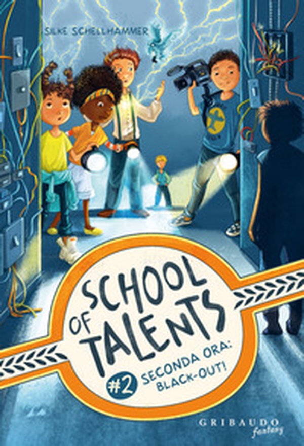 Seconda ora: black-out! School of talents - Vol. 2 - Librerie.coop Seconda ora: black-out! School of talents - Vol. 2 - Librerie.coop