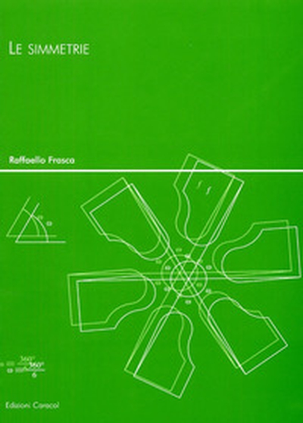 Le Simmetrie - Librerie.coop Le Simmetrie - Librerie.coop