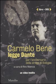 Carmelo Bene legge Dante. DVD - Librerie.coop