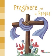 Preghiere per la Pasqua - Librerie.coop