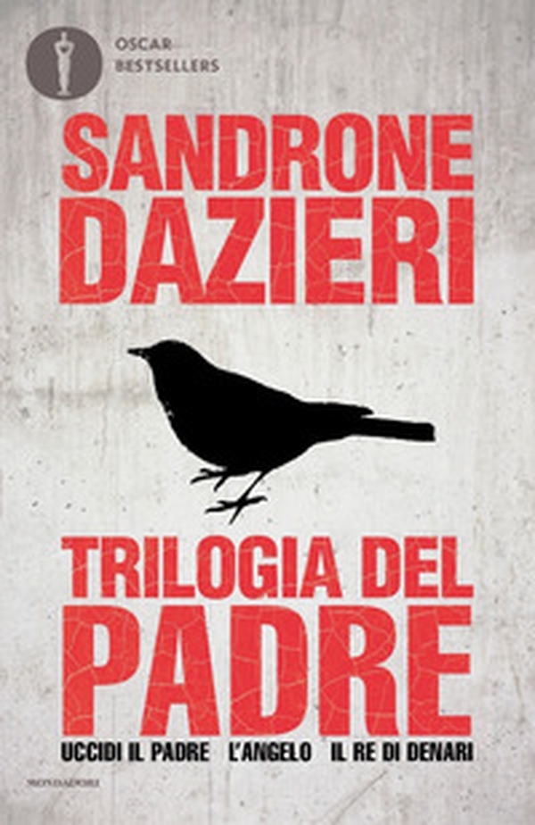 Trilogia del Padre: Uccidi il padre-L'angelo-Il re di denari - Librerie.coop Trilogia del Padre: Uccidi il padre-L'angelo-Il re di denari - Librerie.coop