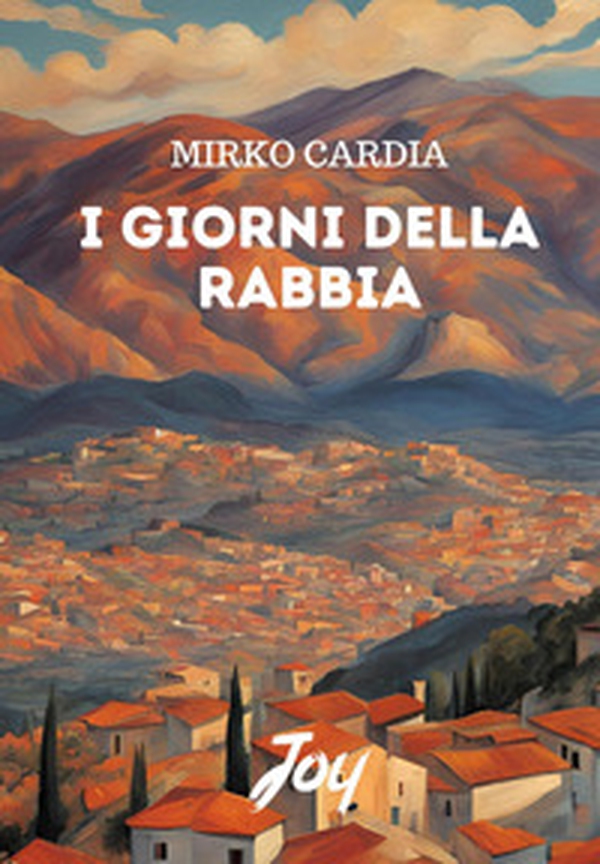 I giorni della rabbia - Librerie.coop I giorni della rabbia - Librerie.coop
