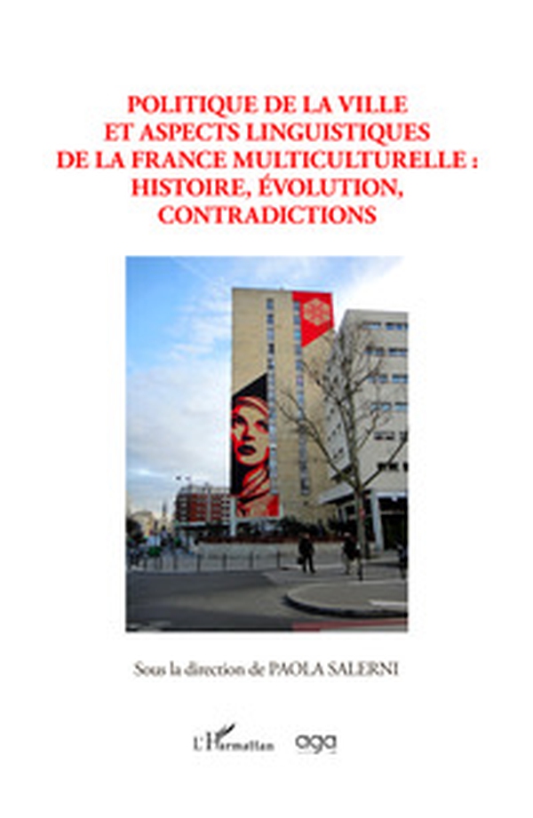 Politique de la ville et aspects linguistiques de la France multiculturelle. Histoire, évolution, contradictions - Librerie.coop Politique de la ville et aspects linguistiques de la France multiculturelle. Histoire, évolution, contradictions - Librerie.coop