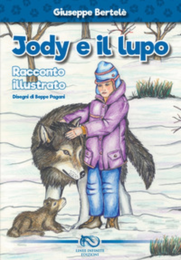 Jody e il lupo - Librerie.coop Jody e il lupo - Librerie.coop