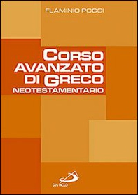 Corso avanzato di greco neotestamentario - Librerie.coop Corso avanzato di greco neotestamentario - Librerie.coop