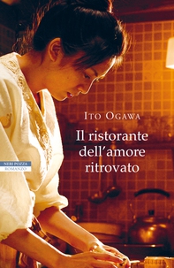 Il ristorante dell'amore ritrovato - Librerie.coop