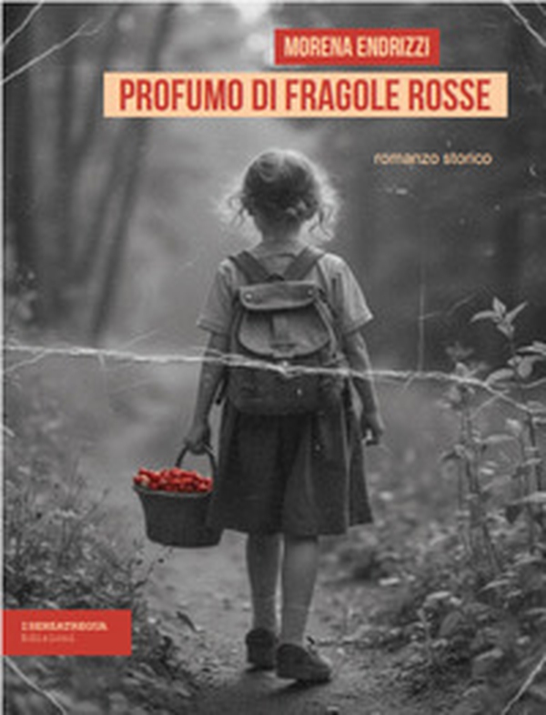 Profumo di fragole rosse - Librerie.coop