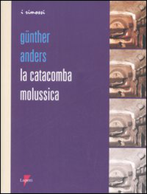 La catacomba molussica - Librerie.coop La catacomba molussica - Librerie.coop