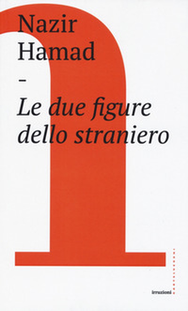 Le due figure dello straniero - Librerie.coop Le due figure dello straniero - Librerie.coop