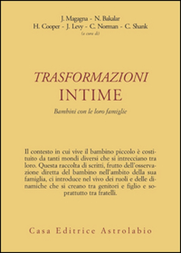 Trasformazioni intime. Bambini con le loro famiglie - Librerie.coop Trasformazioni intime. Bambini con le loro famiglie - Librerie.coop