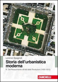 Storia dell'urbanistica moderna - Librerie.coop