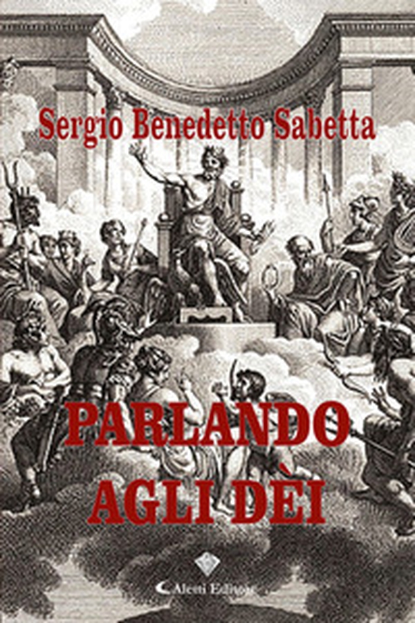 Parlando agli dèi - Librerie.coop Parlando agli dèi - Librerie.coop