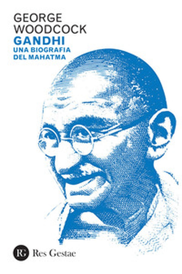 Gandhi. Una biografia del Mahatma - Librerie.coop Gandhi. Una biografia del Mahatma - Librerie.coop