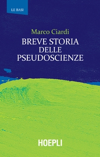Breve storia delle pseudoscienze - Librerie.coop Breve storia delle pseudoscienze - Librerie.coop