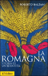 La Romagna. Storia di un'identità - Librerie.coop