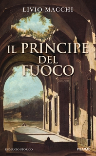 Il principe del fuoco - Librerie.coop